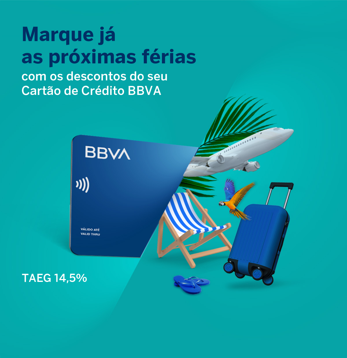 Marque já as próximas férias com os descontos do seu Cartão de Crédito BBVA.