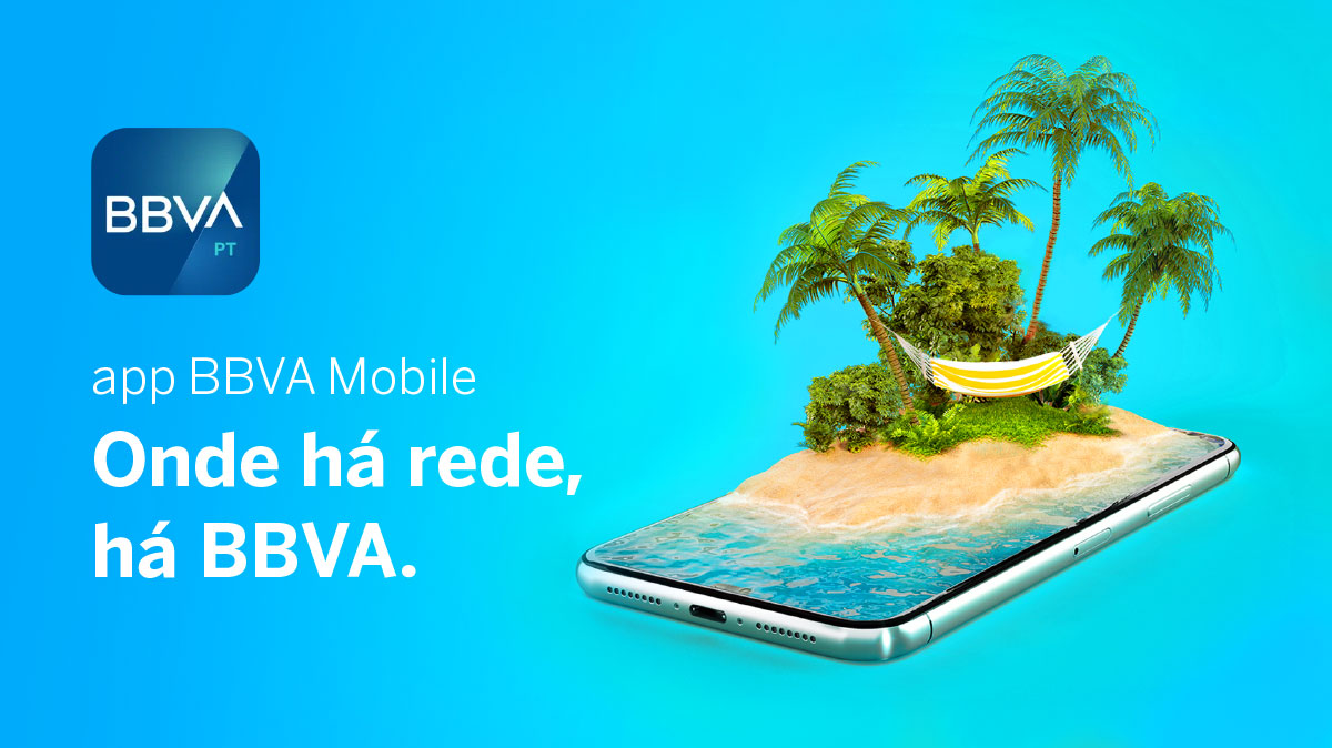App BBVA Mobile. Onde há rede, há BBVA.