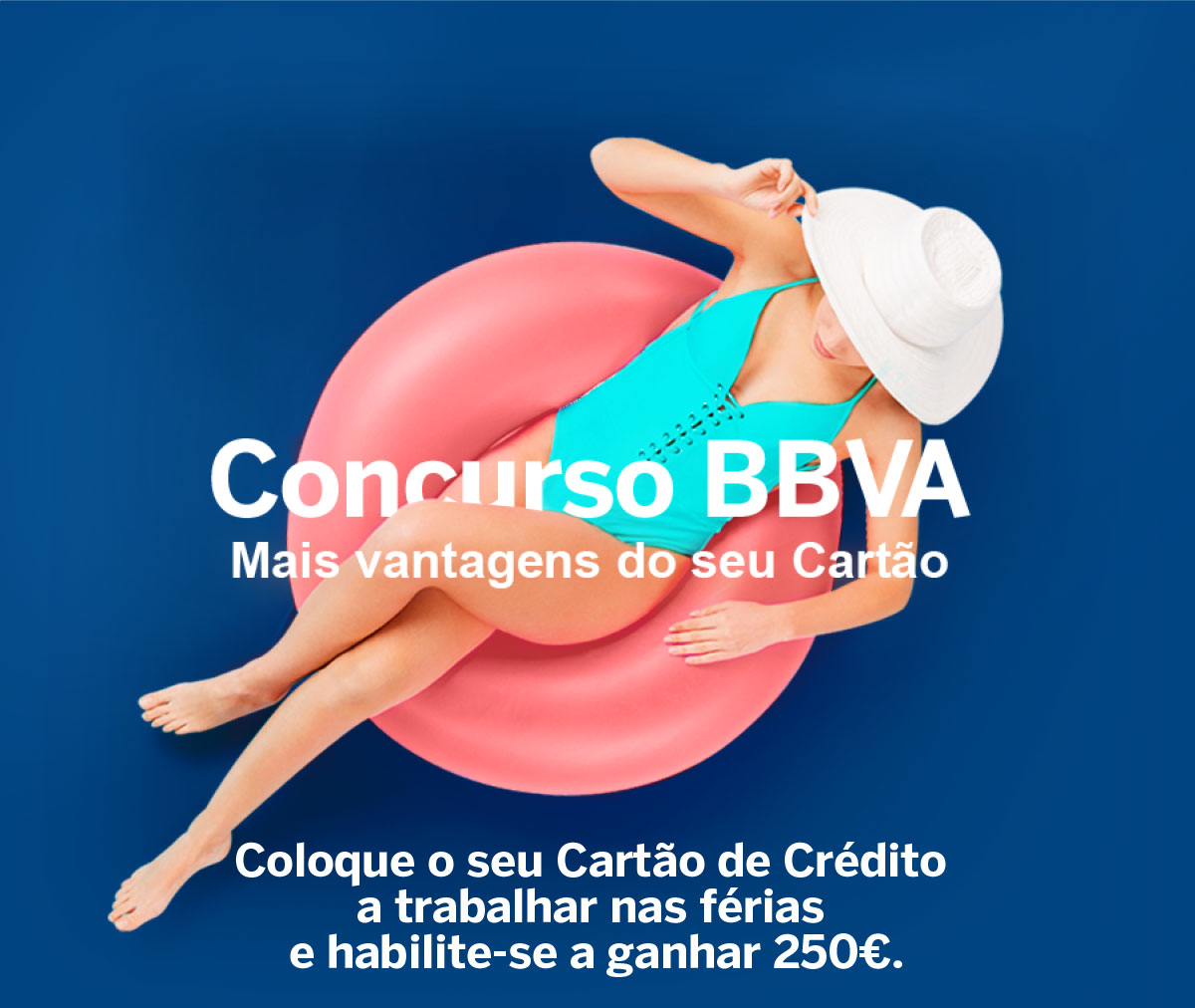 Concurso BBVA. Mais vantagens do seu cartão.